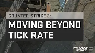 Counter-Strike 2: Moving Beyond Tick Rate (НА РУССКОМ)