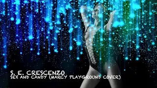 Sex and Candy (Marcy Playground cover, featuring Shawn Christian (S.E. Crescenzo) guitar porn vibe)