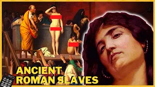 How Miserable Was The Life Of A Roman Slave