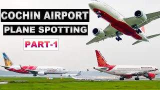 COCHIN AIRPORT PLANE SPOTTING PART-1 LANDING & TAKEOFF