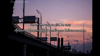 [16+] Illijah - On my way | Myanmar subtitles ( lyrics )