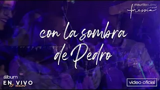 Con la sombra de Pedro/ El poderoso de Israel (en vivo)