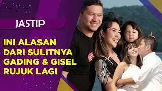 GADING MARTEN CURHAT MASIH INGIN BERSAMA GISEL, TAPI INI PENGHALANGNYA  - JASTIP