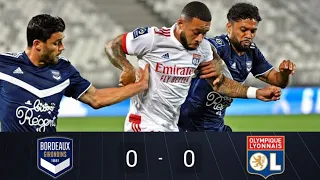 Bordeaux vs Lyon 0-0 Highlights 2020