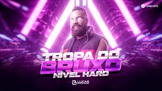 TROPA DO BRUXO - NIVEL HARD - Lucas Boquinha