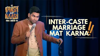 Inter-Caste Marriage | Vansh Ka Naash | Streaming on @PrimeVideoIN | Stand-up Comedy