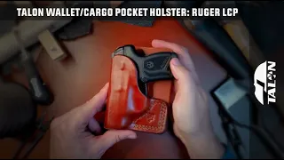 Talon Holsters: Leather Wallet & Cargo - RUGER LCP / LCP MAX