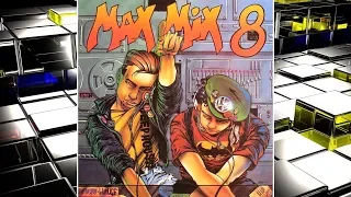 Max Mix 8 (Radio Version) HQ