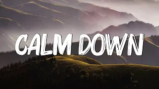 Rema, Selena Gomez - Calm Down (Lyrics) || Another banger Baby, calm down, calm down