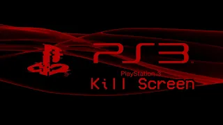 The PlayStation 3 - Kill Screen