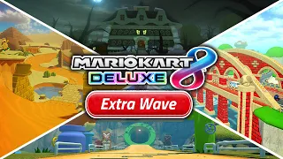 Fans added in an EXTRA WAVE to Mario Kart 8 Deluxe!