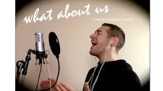 What About Us - P!nk (cover by Stephen Scaccia)