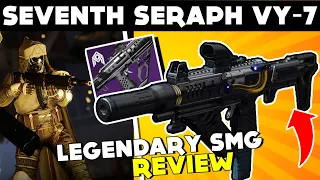 SEVENTH SERAPH VY-7 Legendary Submachine Gun Review - Season of the Worthy [Destiny 2]