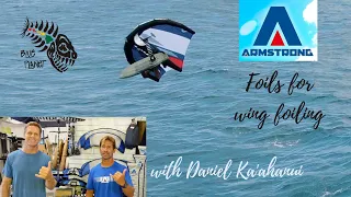 Armstrong Foils for Wing Foiling with Daniel Ka'ahanui