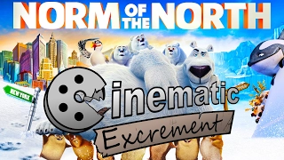 Cinematic Excrement: Episode 88 - Norm of the North