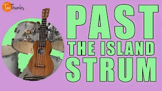 Escaping the Island Strum - Better Rhythm/Strum Patterns - Beginner Ukulele Tutorial