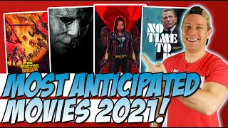 Top 15 Most Anticipated Movies of 2021!