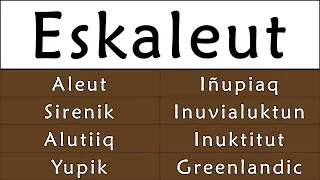 ESKALEUT LANGUAGES (INUIT-YUPIK-UNANGAN)