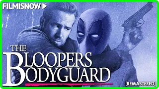 THE BLOOPERS BODYGUARD | Ryan Reynolds Hilarious and Epic Bloopers, Gags and Outtakes Compilation