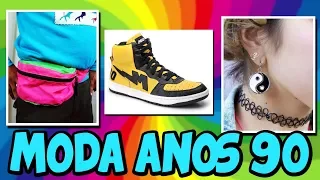 A LINDA (E RIDÍCULA) MODA ANOS 90 - PARTE 2!