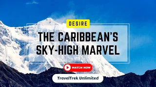 Desire The Caribbean's sky-high marvel!