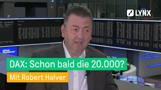 DAX: Können sich Anleger schon bald auf die 20.000 Punkte freuen? | LYNX fragt nach