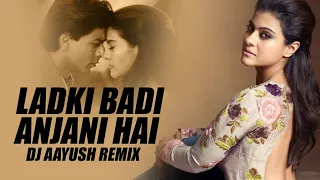 Ladki Badi Anjani Hai (Remix) | DJ Aayush | Kuch Kuch Hota Hai | Shah Rukh Khan, Kajol | Kumar Sanu