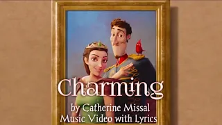 Charming By Catherine Missal (Music Video with Lyrics)