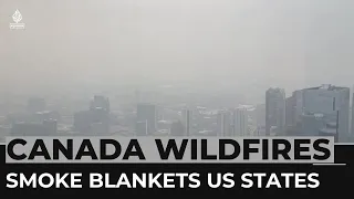 Canada wildfires: Smoke blankets many US states