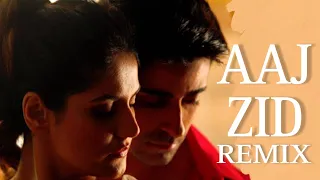 AAJ ZID REMIX | AKSAR 2 | ARIJIT SINGH | KAMALNAIN REMIX