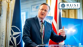 UK Foreign Secretary Lord Cameron on NATO's 75th Anniversary | RUSI Europe