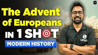 ADVENT OF THE EUROPEANS IN INDIA in 1 Video | Spectrum Modern History | Chapter 3 | UPSC Wallah