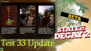 Beta Test 33 Update | State of Decay 2 | Разбор новинки