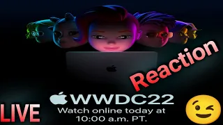LIVE Reaction APPLE WWDC 2022 iOS 16, new MacBook Air, New iPad, Air Pods, Apple Watch, iPhone 14