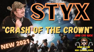 Styx - Crash Of The Crown - [New Classic Rock] - REACTION