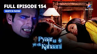 FULL EPISODE-154 | Kya Piya Jaayegi Arnab Ke Saath? | प्यार की ये एक कहानी