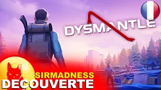 [FR] - DYSMANTLE vs SirMadness : Gameplay & Découverte !!⛏