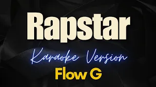 Rapstar - Flow G (Karaoke)