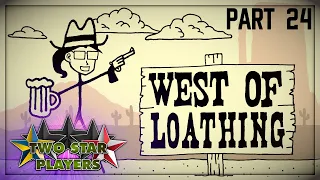 The Dutch Oven Mine | West of Loathing Part 24 | Two Star Players