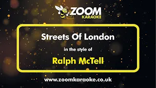 Ralph McTell - Streets Of London - Karaoke Version from Zoom Karaoke