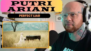 Putri Ariani - Perfect Liar (OMV) | First time Reaction