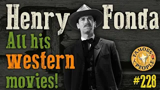 Henry Fonda, all his westerns