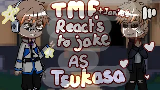 TMF + Jomies reacts to Jake as tsukasa tenma