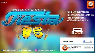 Mix De Cumbias - Internacional Fiesta 85 - Odisa Music México