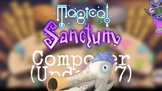 Magical Sanctum Composer (Update 7) | My Singing Monsters