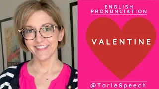 How to Pronounce 💌 VALENTINE 💌 American English Schwa Pronunciation Lesson