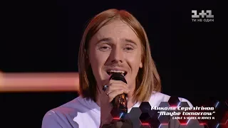 Mykola Serezitinov 'Maybe tomorrow' – Blind Audition – The Voice of Ukraine – season 8