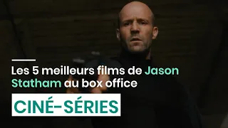 Les 5 meilleurs films de Jason Statham au box office