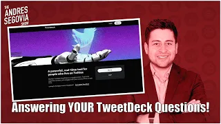 Answering YOUR TweetDeck & Teams Questions!