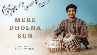 Mere dholna sun tabla cover by prasanna bhure